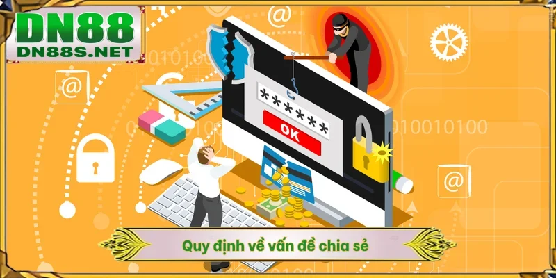 Quy định về vấn đề chia sẻ